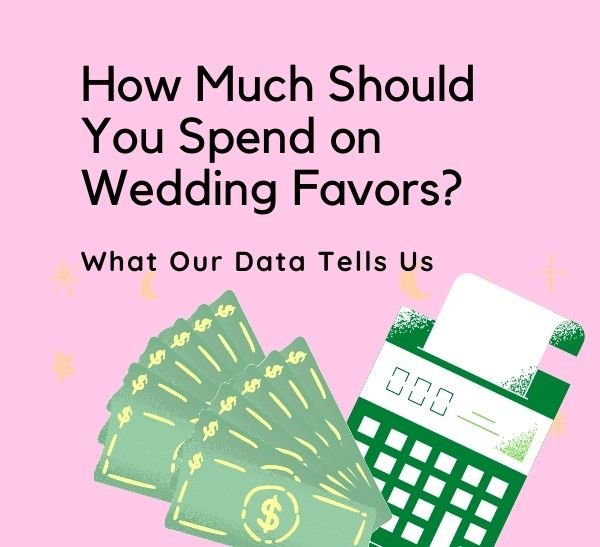Breaking Down the Cost of Wedding Favors: What Our Data Tells Us? - Forever Wedding Favors