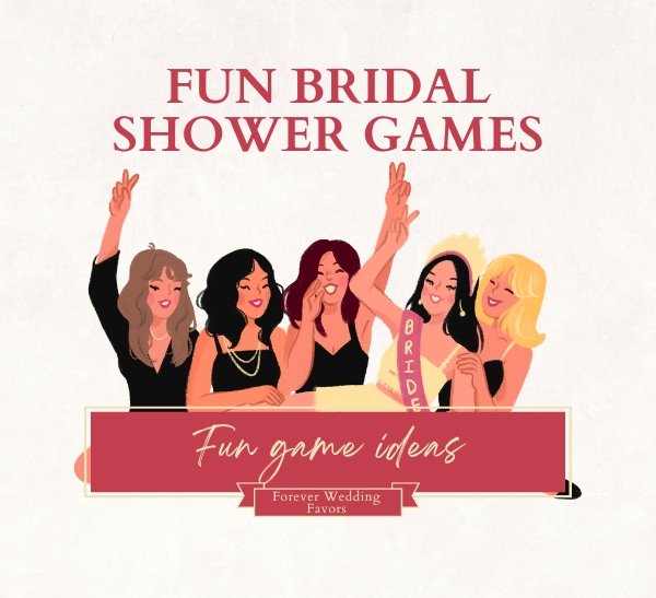 15 Fun Bridal Shower Games to Make the Party More Entertaining - Forever Wedding Favors