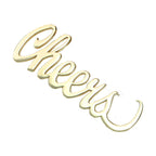 CHEERS Bottle Opener - Gold - Forever Wedding Favors