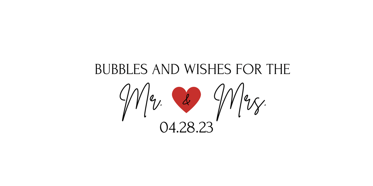 Mr. & Mrs. Bubbles - Forever Wedding Favors