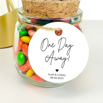 One Day Away Rehearsal Tag - Forever Wedding Favors