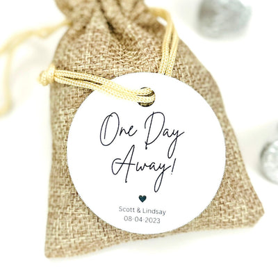 One Day Away Rehearsal Tag - Forever Wedding Favors