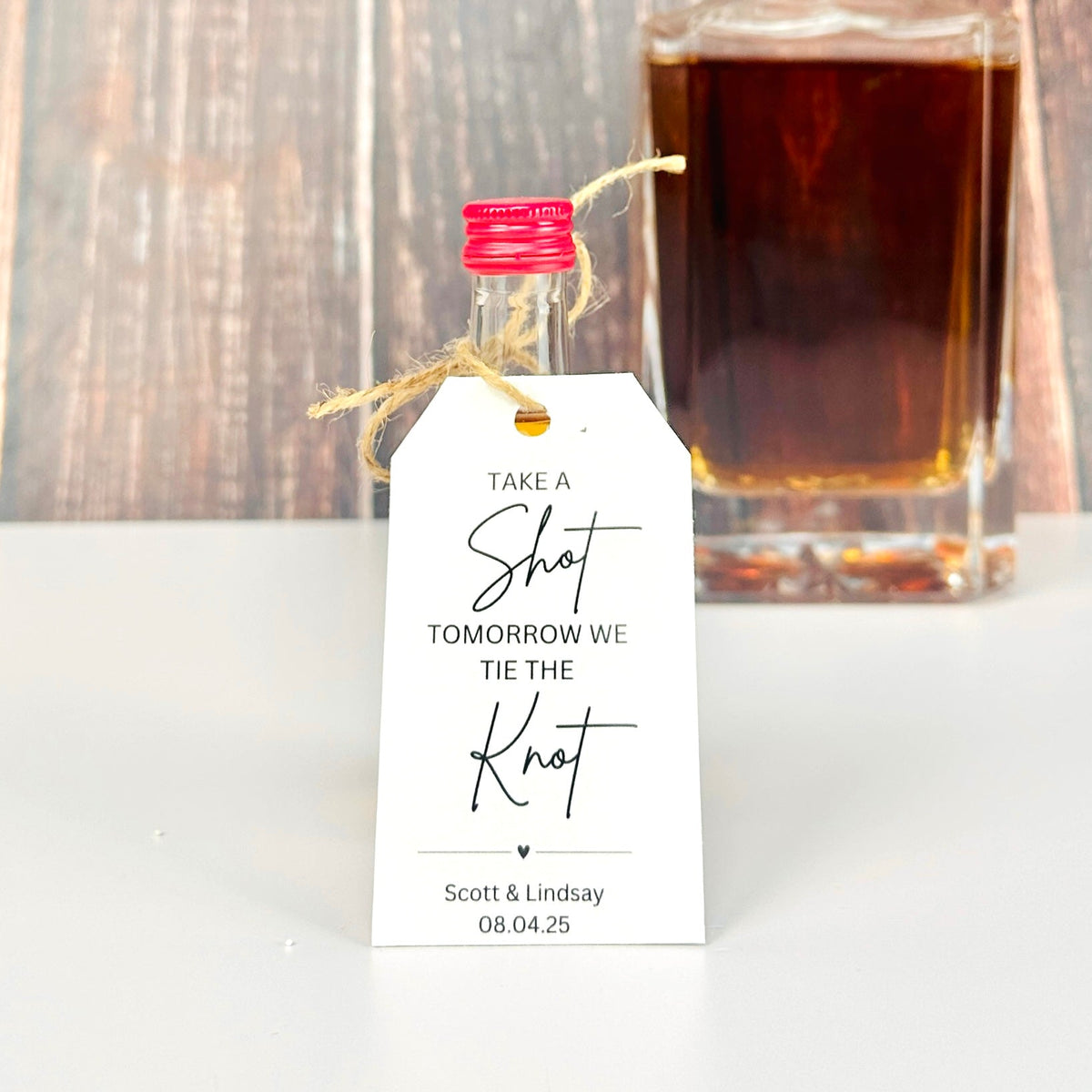 Take A Shot, We're Tying The Knot - Forever Wedding Favors